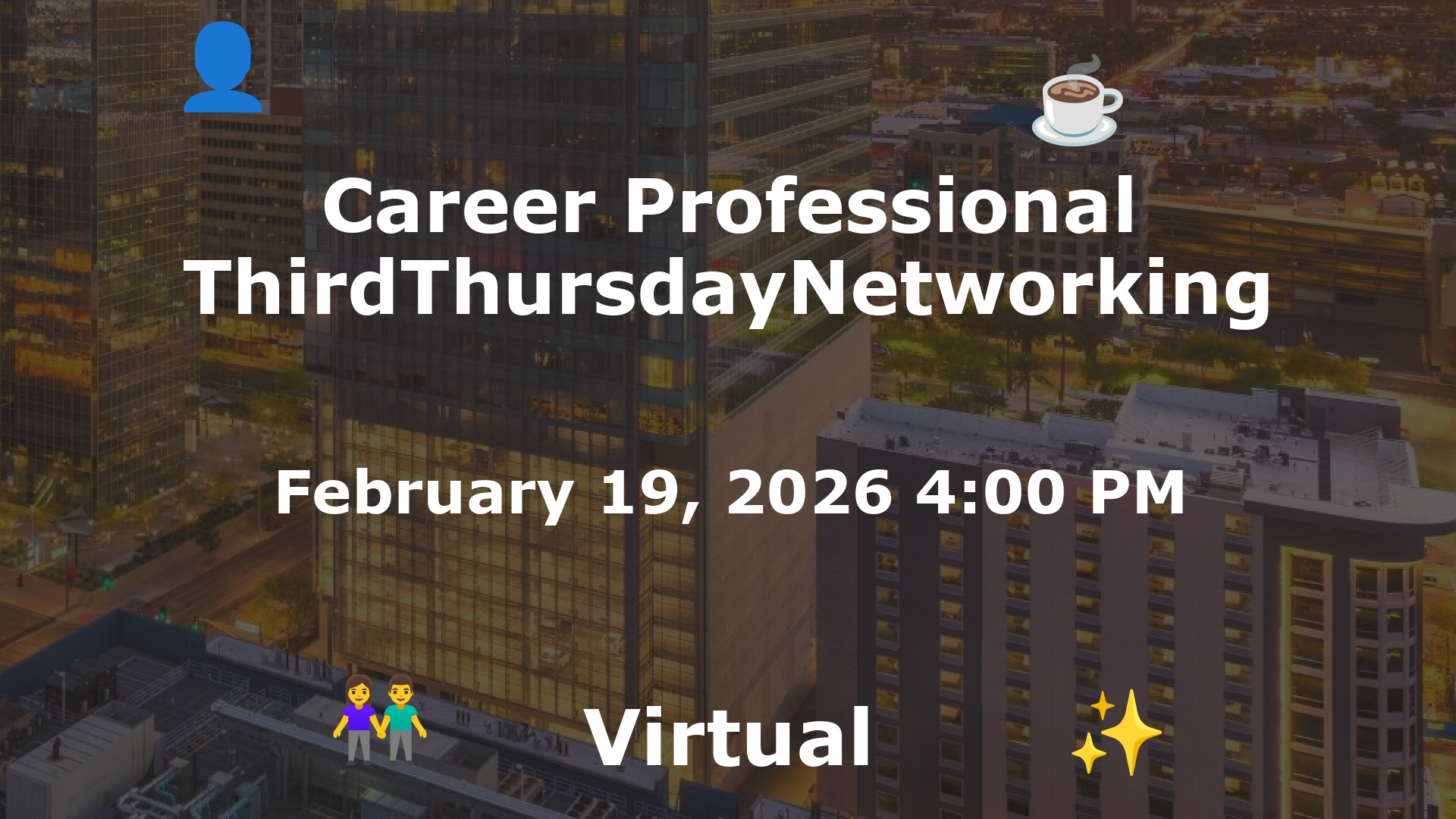 Career Professional ThirdThursdayNetworking  event image